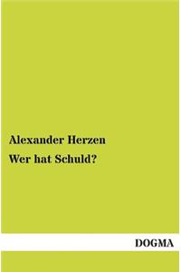 Wer Hat Schuld?