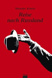 Eine Reise nach Russland