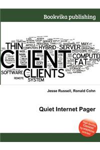 Quiet Internet Pager