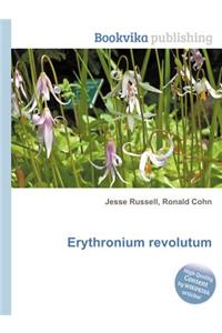 Erythronium Revolutum