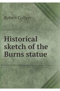 Historical Sketch of the Burns Statue