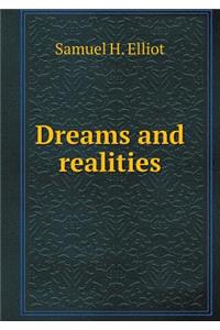 Dreams and Realities