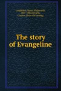 story of Evangeline