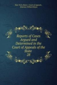 Reports of Cases Argued and Determined in the Court of Appeals of the State .