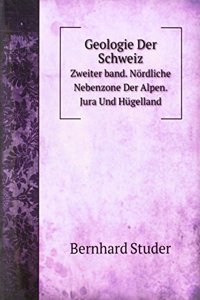 Geologie Der Schweiz