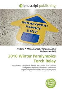 2010 Winter Paralympics Torch Relay