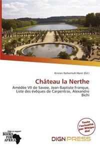 Ch Teau La Nerthe