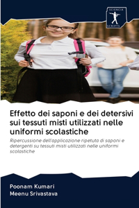 Effetto dei saponi e dei detersivi sui tessuti misti utilizzati nelle uniformi scolastiche