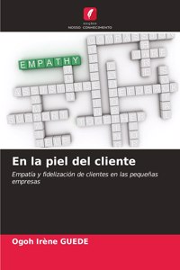 la piel del cliente