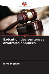 Exécution des sentences arbitrales annulées