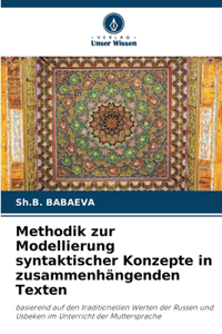 Methodik zur Modellierung syntaktischer Konzepte in zusammenhängenden Texten