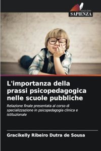 L'importanza della prassi psicopedagogica nelle scuole pubbliche
