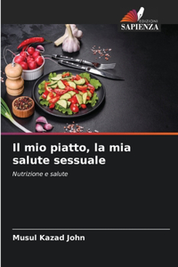 mio piatto, la mia salute sessuale