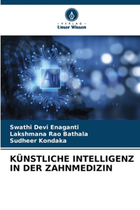 Künstliche Intelligenz in Der Zahnmedizin