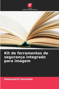 Kit de ferramentas de segurança integrado para imagem
