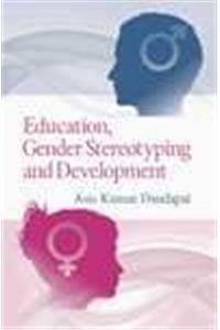 EDUCATION, GENDER STEROTYPING AND DEVELOPMENT