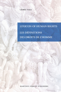 Lexicon of Human Rights / Les Définitions Des Droits de l'Homme