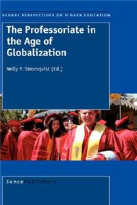 The Professoriate in the Age of Globalization