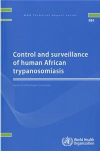 Control and Surveillance of Human African Trypanosomiasis