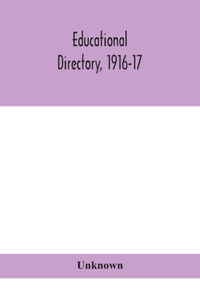 Educational directory, 1916-17