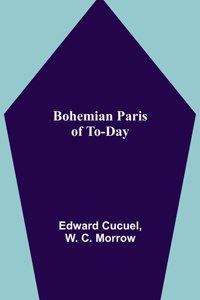 Bohemian Paris of To-day