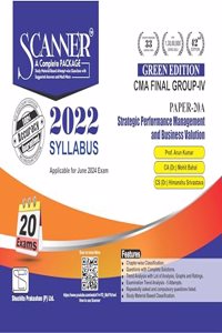 Strategic Performance Management and Business Valuation (Paper 20A | CMA Final | Gr. IV) Scanner - Including questions and solutions | 2022 Syllabus | Applicable for June 2024 Exam | Green Edition