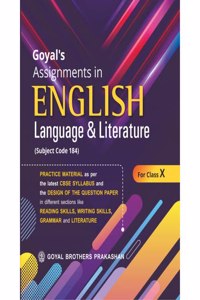 Goyal's Assignments in English Language & Literature for Class X
