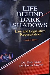 LIFE BEHIND DARK SHADOW