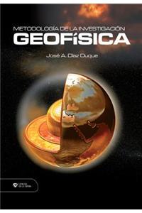 Metodología de la Investigación Geofísica