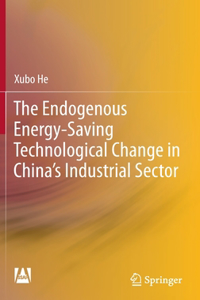 Endogenous Energy-Saving Technological Change in China's Industrial Sector