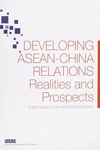 Developing ASEAN-China Relations