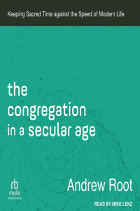 Congregation in a Secular Age