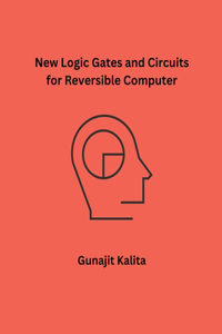 New Logic Gates and Circuits for Reversible Computer