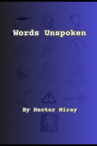 Words Unspoken