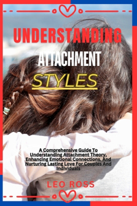 Understanding Attachment Styles