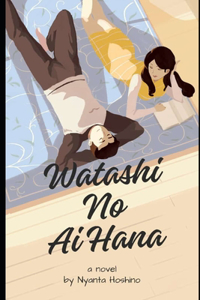 Watashi No Ai Hana