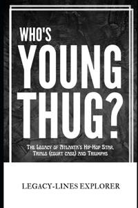 Who's Young Thug?