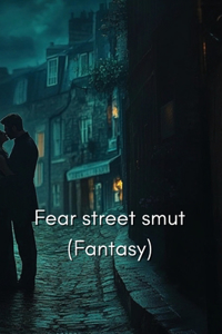 Fear street Smut