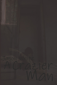 Crazier Man