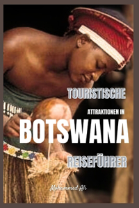 Touristische Attraktionen in Botswana