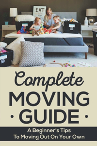Complete Moving Guide