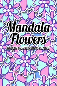 Mandala Flowers Coloring Book
