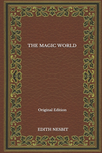 The Magic World - Original Edition