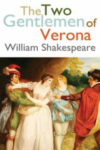 The Two Gentlemen of Verona (Annotated)