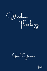 Wisdom Theology