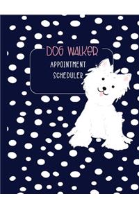 Dog Walker Appointment Scheduler