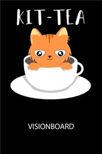 Kit-Tea - Visionboard