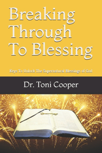 Breaking Through To Blessing