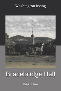 Bracebridge Hall