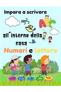 Impara a scrivere Numeri e lettere all'interno della casa